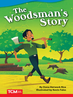 cover image of The Woodsman's Story